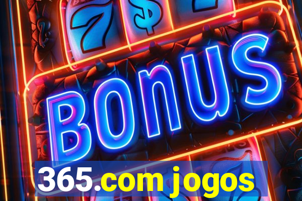 365.com jogos