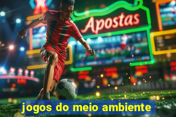 jogos do meio ambiente