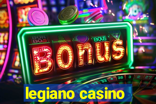 legiano casino