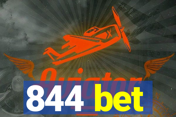 844 bet