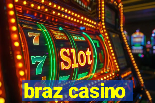 braz casino