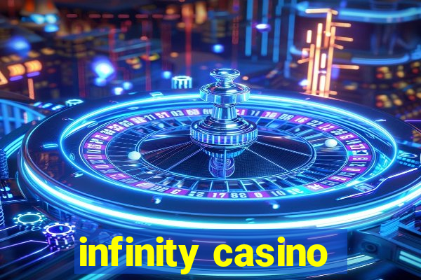 infinity casino