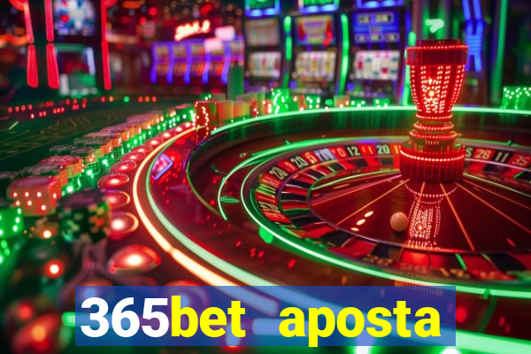 365bet aposta esportivas cassino p?quer slots