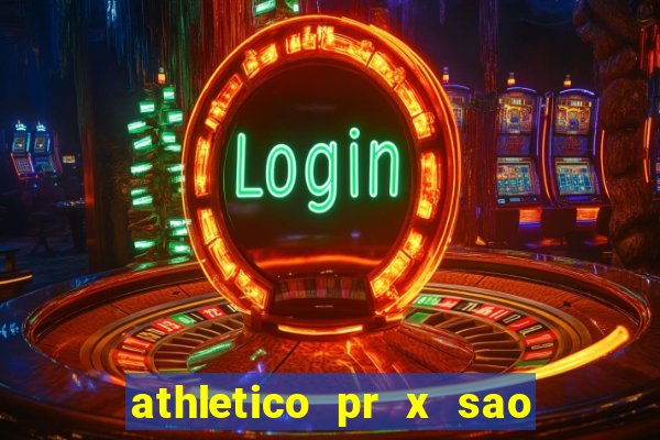 athletico pr x sao paulo palpite