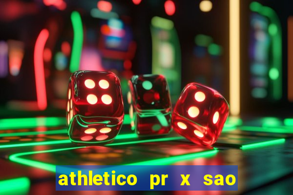 athletico pr x sao paulo palpite