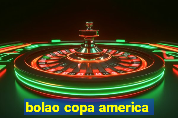 bolao copa america