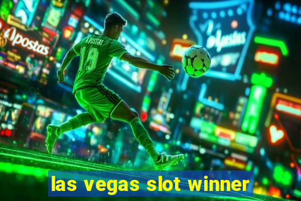 las vegas slot winner