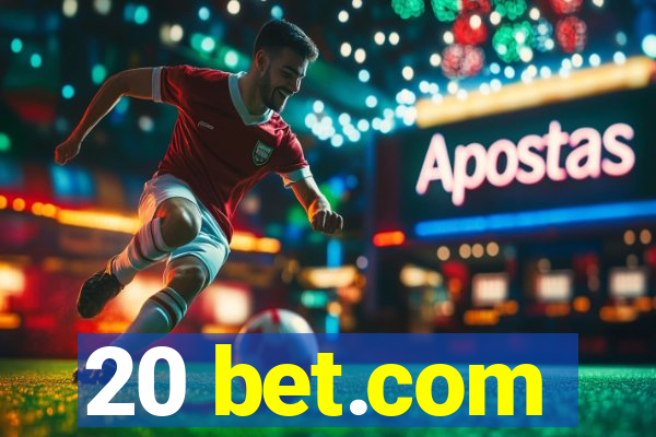 20 bet.com