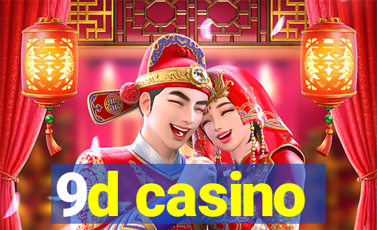 9d casino