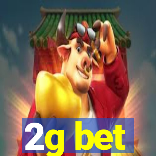 2g bet