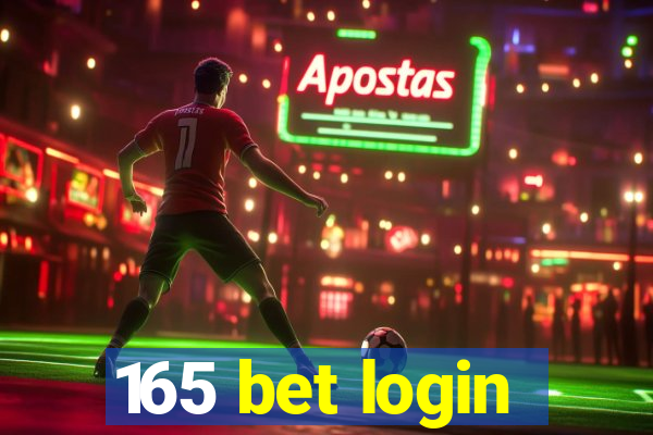 165 bet login