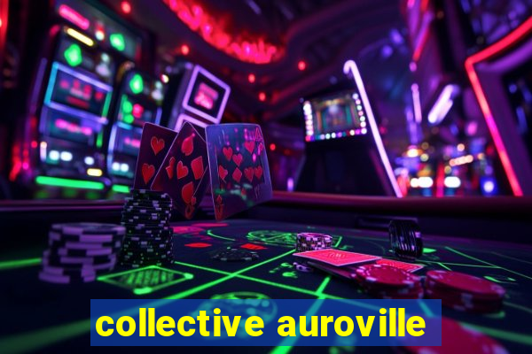 collective auroville