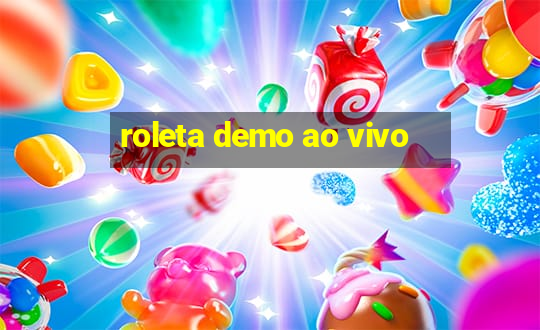 roleta demo ao vivo