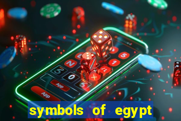 symbols of egypt slot demo