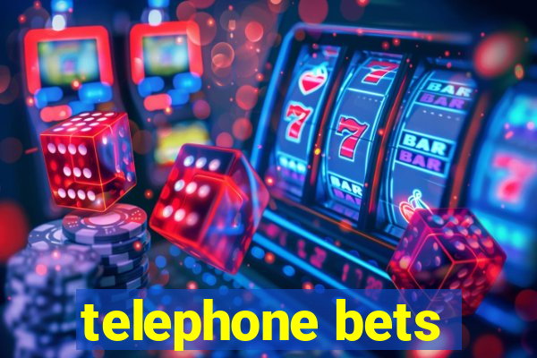 telephone bets