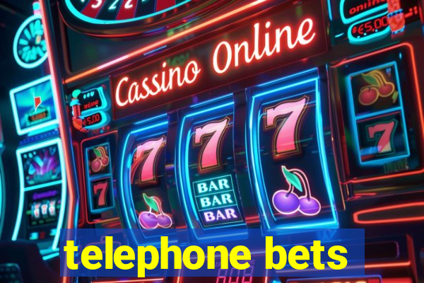 telephone bets