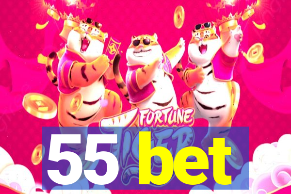 55 bet