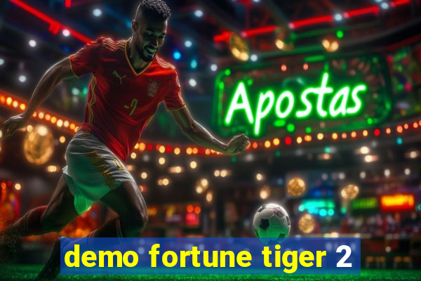 demo fortune tiger 2