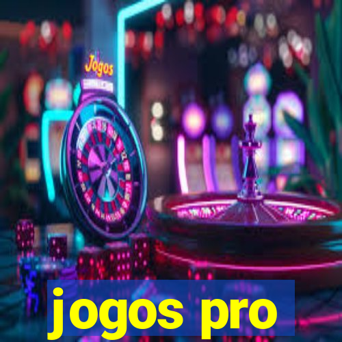 jogos pro