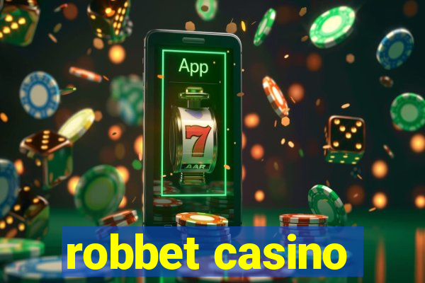 robbet casino