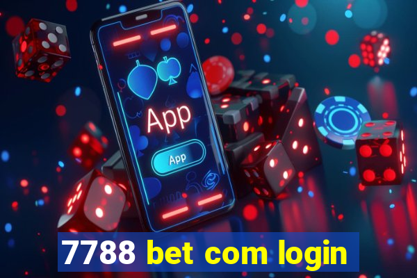 7788 bet com login