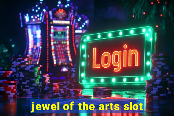 jewel of the arts slot