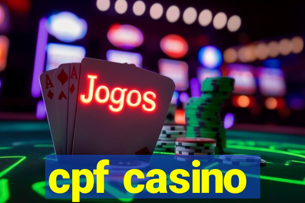 cpf casino