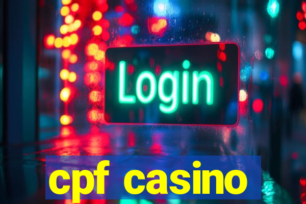 cpf casino