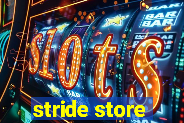 stride store