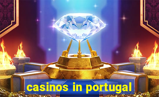 casinos in portugal