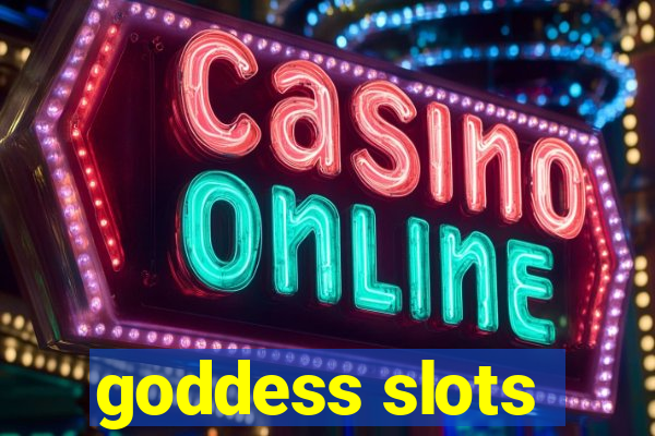 goddess slots