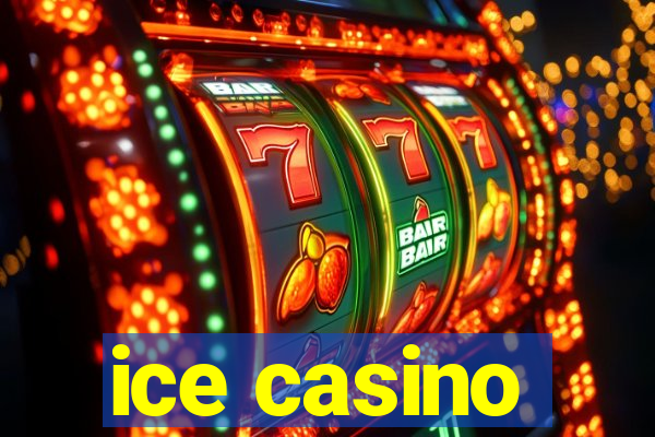 ice casino