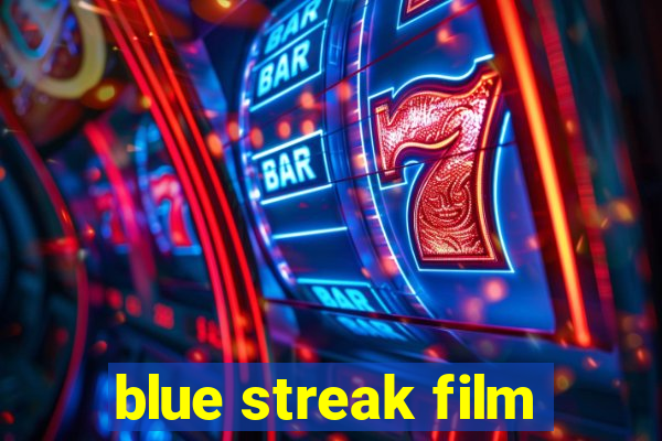 blue streak film