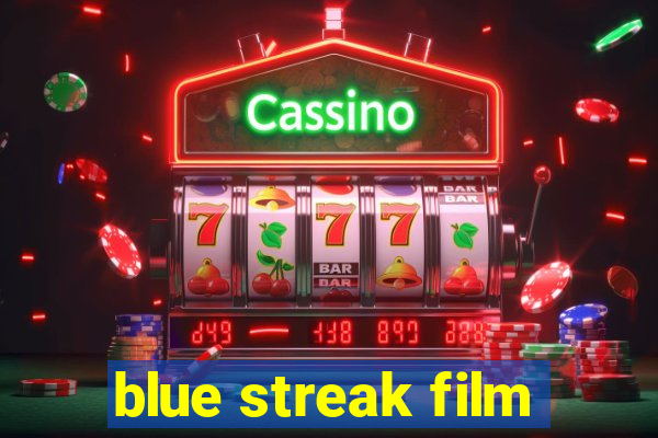 blue streak film