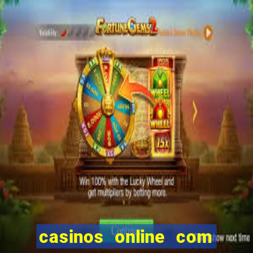 casinos online com bonus de registro