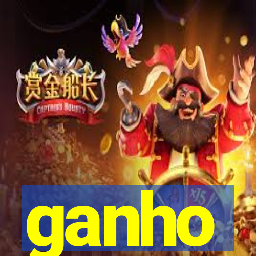 ganho