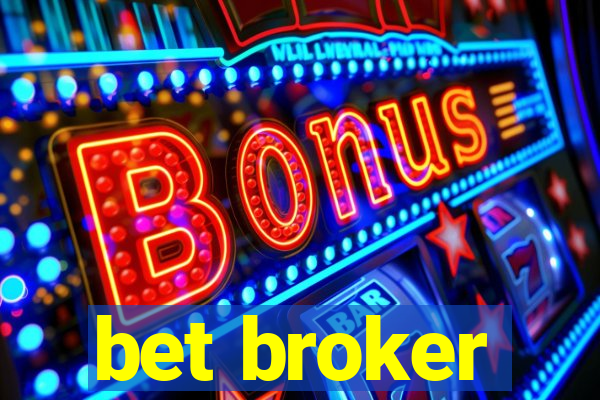 bet broker