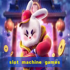 slot machine games for free