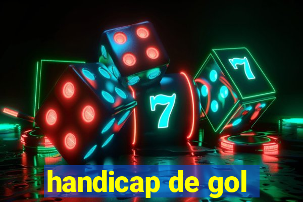 handicap de gol