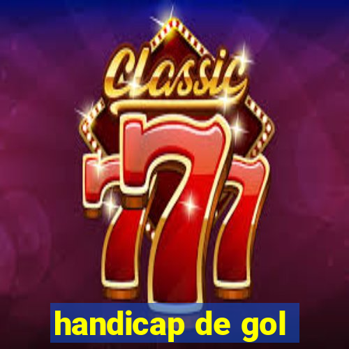 handicap de gol