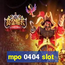 mpo 0404 slot