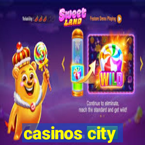 casinos city