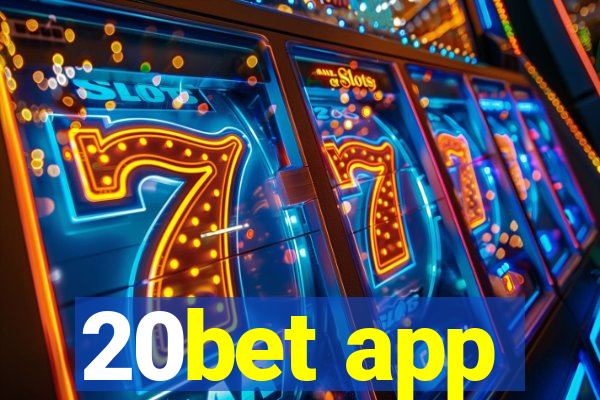 20bet app