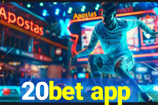 20bet app