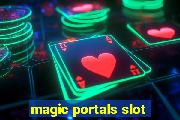 magic portals slot