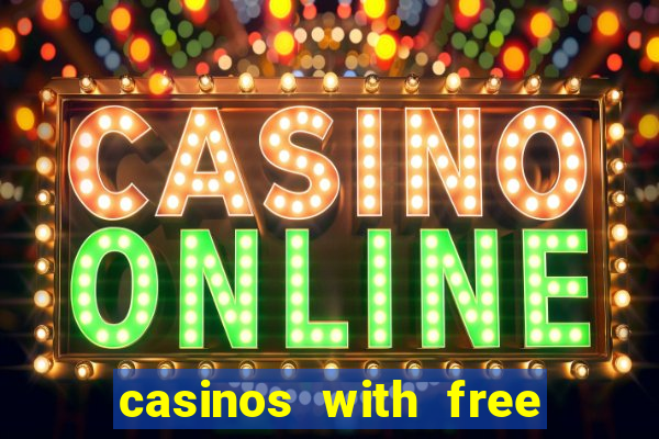 casinos with free no deposit bonuses