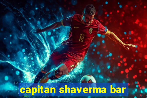 capitan shaverma bar