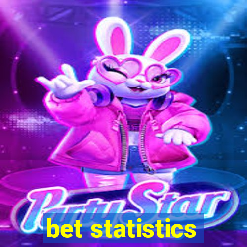 bet statistics