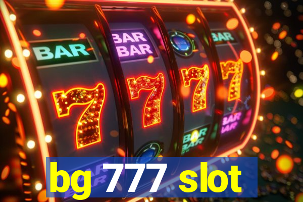 bg 777 slot