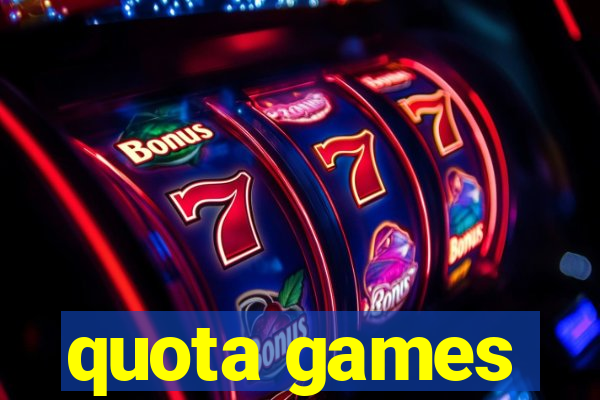 quota games